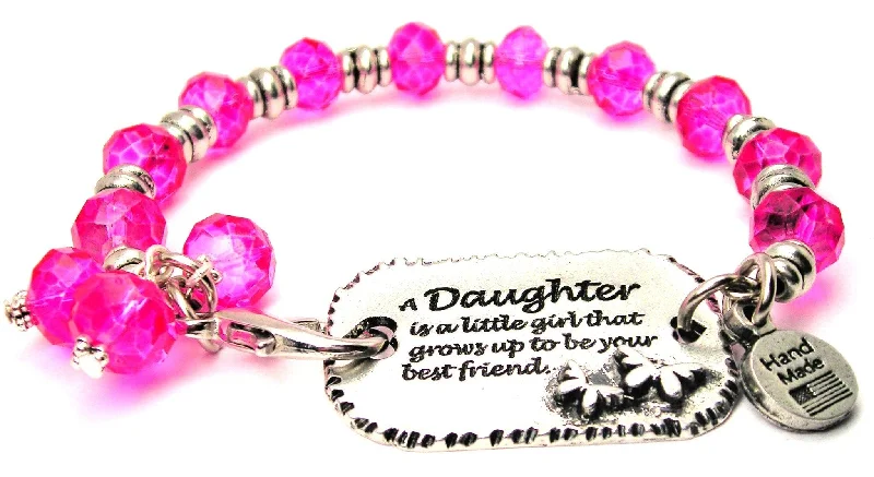 A Daughter Is A Little Girl That Grows Up To Be Your Best Friend Expression Armor Pewter Crystal Bracelet